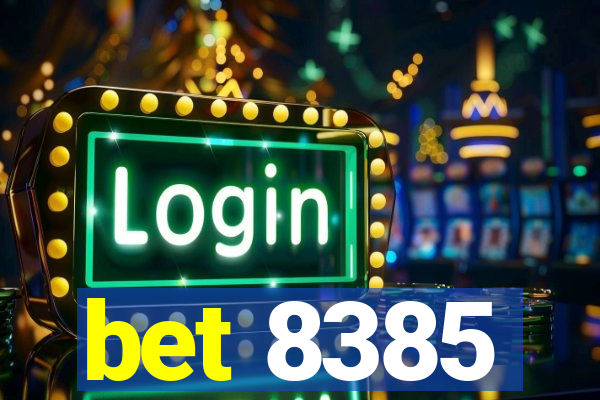 bet 8385